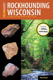 Rockhounding Wisconsin - 1 Jun 2018