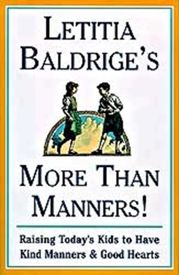 Letitia Baldrige's More Than Manners - 30 Jun 2008