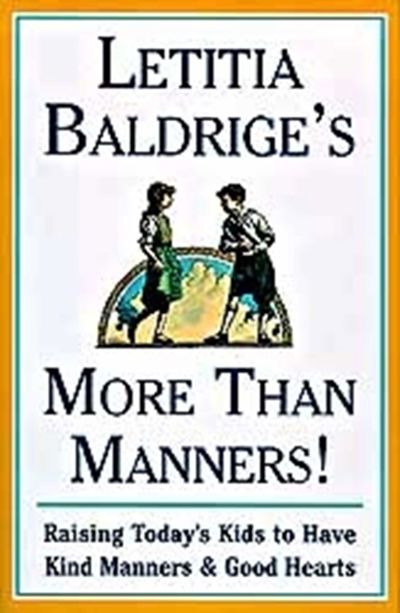Letitia Baldrige's More Than Manners