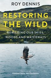 Restoring the Wild - 15 Apr 2021