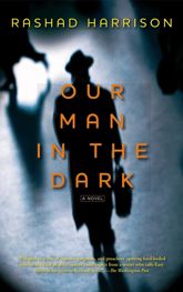 Our Man in the Dark - 15 Nov 2011