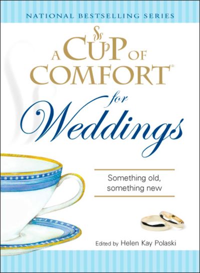 A Cup of Comfort for Weddings