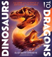Dinosaurs to Dragons - 21 Jul 2026