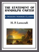 The Statement of Randolph Carter - 10 Feb 2014
