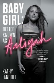 Baby Girl: Better Known as Aaliyah - 17 Aug 2021