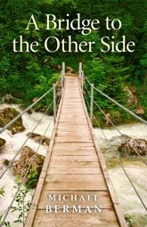 A Bridge to the Other Side - 16 Apr 2012