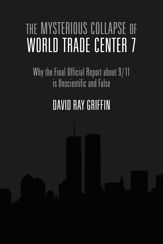 The Mysterious Collapse of World Trade Center 7 - 30 Dec 2012