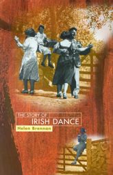 The Story of Irish Dance - 23 Aug 2001