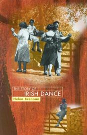 The Story of Irish Dance - 23 Aug 2001