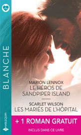 Le héros de Sandpiper Island - Les mariés de l'hôpital + 1 roman gratuit - 1 Apr 2022