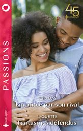 Envoûtée par son rival - Fantasmes défendus - 1 Jul 2023