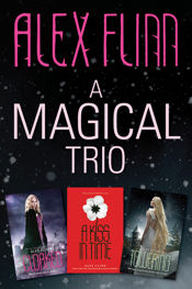 A Magical Alex Flinn 3-Book Collection - 28 Oct 2014