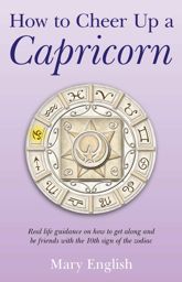 How to Cheer Up a Capricorn - 30 Sep 2011