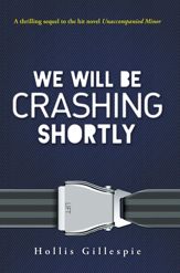 We Will Be Crashing Shortly - 1 May 2015