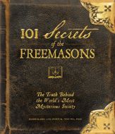 101 Secrets of the Freemasons - 18 Jul 2009