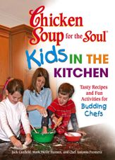 Chicken Soup for the Soul Kids in the Kitchen - 23 Oct 2012