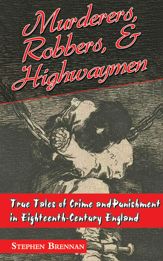 Murderers, Robbers & Highwaymen - 1 Oct 2013
