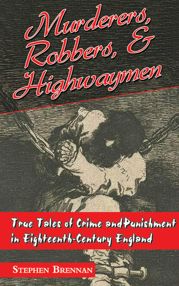 Murderers, Robbers & Highwaymen - 1 Oct 2013