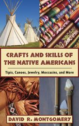 Crafts and Skills of the Native Americans - 27 Jul 2009
