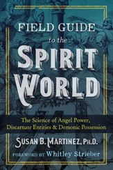Field Guide to the Spirit World - 26 Mar 2019
