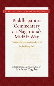 Buddhapalita's Commentary on Nagarjuna's Middle Way - 28 Dec 2021