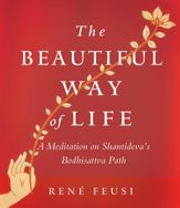 The Beautiful Way of Life - 3 Mar 2015