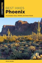 Best Hikes Phoenix - 13 Jan 2020