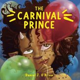 The Carnival Prince - 5 Apr 2022