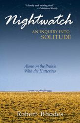 Nightwatch: An Inquiry Into Solitude - 1 Jun 2009