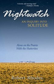Nightwatch: An Inquiry Into Solitude - 1 Jun 2009