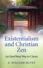 Existentialism and Christian Zen - 26 Oct 2012