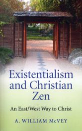 Existentialism and Christian Zen - 26 Oct 2012