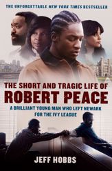 The Short and Tragic Life of Robert Peace - 23 Sep 2014