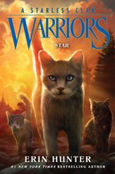 Warriors: A Starless Clan #6: Star - 5 Nov 2024