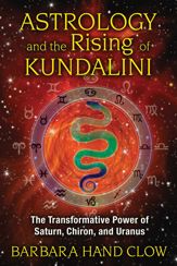 Astrology and the Rising of Kundalini - 2 Sep 2013