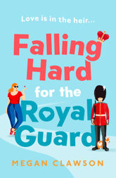 Falling Hard for the Royal Guard - 27 Apr 2023