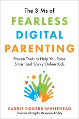 The 3 Ms of Fearless Digital Parenting - 3 Aug 2021