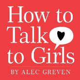 How to Talk to Girls - 16 Dec 2008