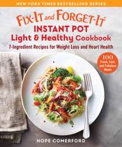Fix-It and Forget-It Instant Pot Light & Healthy Cookbook - 4 Jan 2022