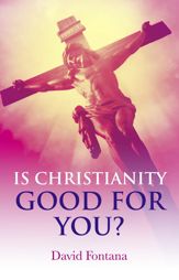 Is Christianity Good for You? - 30 Sep 2011