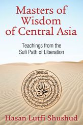 Masters of Wisdom of Central Asia - 22 Aug 2014