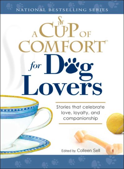 A Cup of Comfort for Dog Lovers