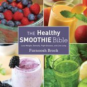 The Healthy Smoothie Bible - 22 Apr 2014