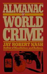 Almanac of World Crime - 1 Feb 1981