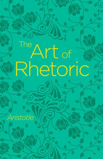 The Art of Rhetoric