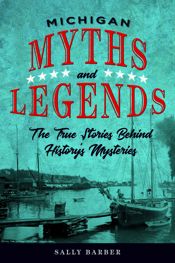 Michigan Myths and Legends - 1 Dec 2020