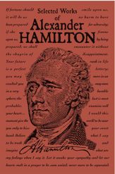 Selected Works of Alexander Hamilton - 3 Apr 2018