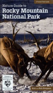 Nature Guide to Rocky Mountain National Park - 1 May 2012