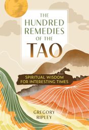 The Hundred Remedies of the Tao - 5 Dec 2023