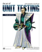 The Art of Unit Testing, Third Edition - 26 Mar 2024